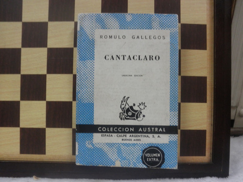 Cantaclaro- Rómulo Gallegos