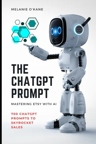 Libro: The Chatgot Prompt - Dominar Etsy Con Ai: Más De 700