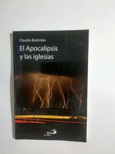 El Apocalipsis Y Las Iglesias Claudio Bedriñan