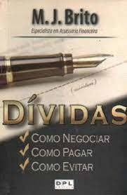 Dívidas De M. J. Brito Pela Dpl (Usado)