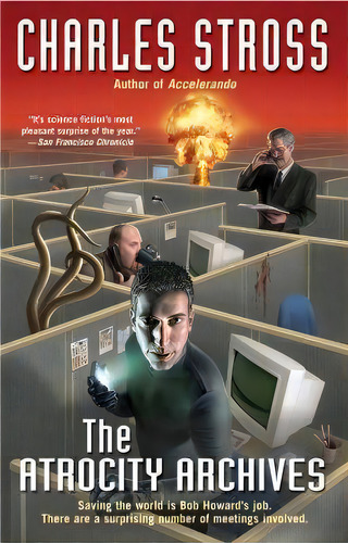 The Atrocity Archives, De Charles Stross. Editorial Ace Books, Tapa Blanda En Inglés