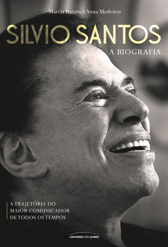 Livro - Silvio Santos: A Biografia  - Universo Dos Livros