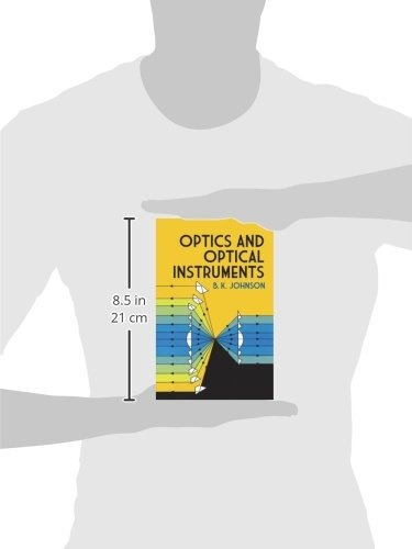 Optics And Optical Instruments - B. K. Johnson