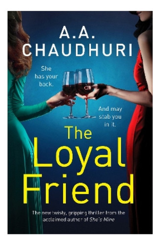 The Loyal Friend - A. A. Chaudhuri. Ebs