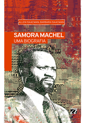 Libro Samora Machel Uma Biografia De Isaacman Allen E Isaacm