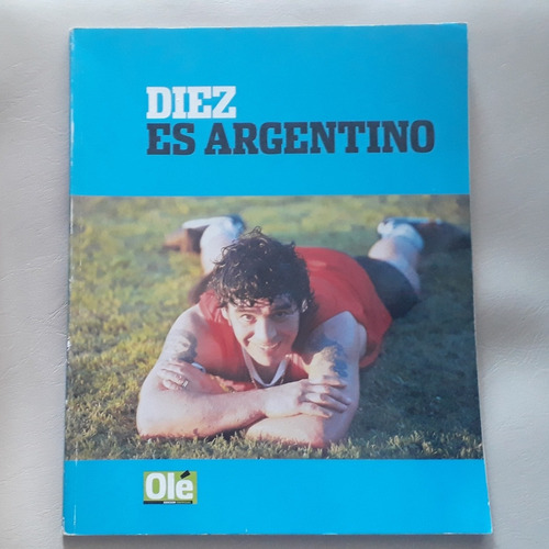 Libro Diez Es Argentino Ed. Especial Ole 