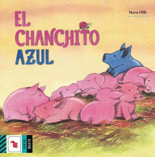 Chanchito Azul, El