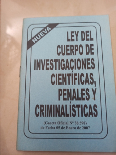 Ley Del Cuerpo De Investigaciones Científica,penales Y Crimi