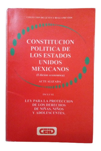 Libro Constitución Política De Los Estados Unidos Mexicanos