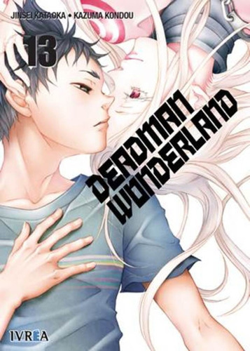 Deadman Wonderland 13 Ed Española, De Jinsei Kataoka. Editorial Ivrea, Tapa Blanda En Español