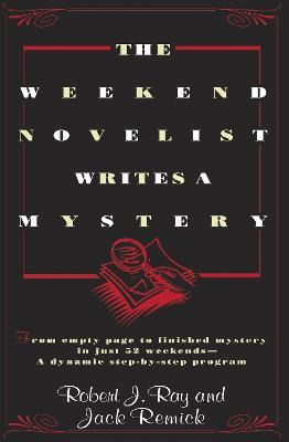 Libro The Weekend Novelist Writes A Mystery - Robert J Ray