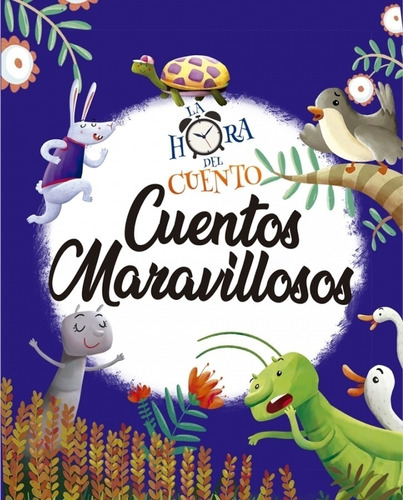 Cuentos Maravillosos - La Hora Del Cuento