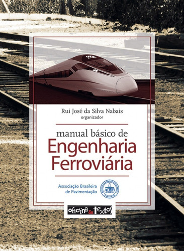 Livro Manual Básico De Engenharia Ferroviária