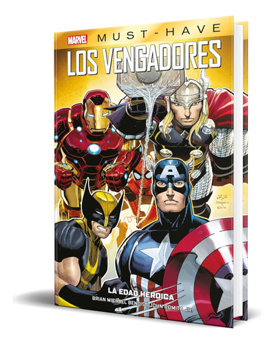 Libro Marvel Must-have [ Los Vengadores ] Original, De Brian Michael Bendis. Editorial Panini Marvel Exclusiva, Tapa Dura En Español, 2023