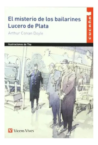 El Misterio De Los Bailarines. Lucero De Plata