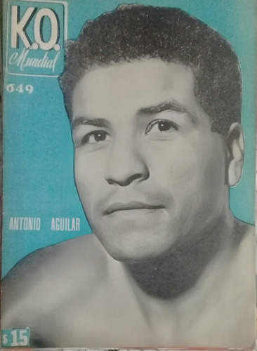 Revista Ko Mundial 649 Antonio Aguilar Año 1965