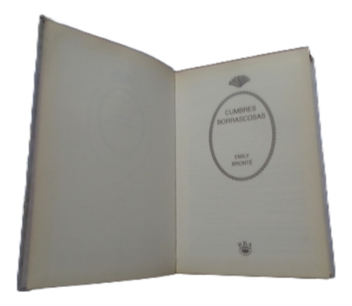 Cumbres Borrascosas. Ed 2004. Impreso En España (Usado)