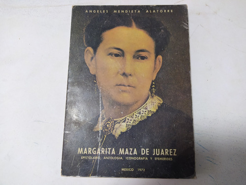 Margarita Maza De Juarez