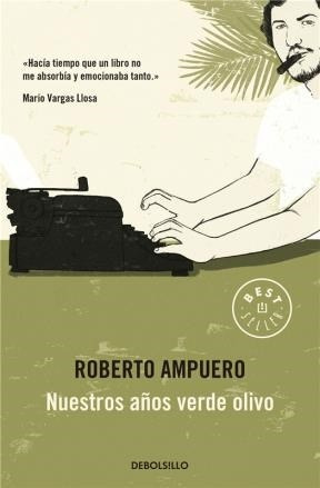 Nuestros Años Verde Olivo (best Seller) - Ampuero Roberto (