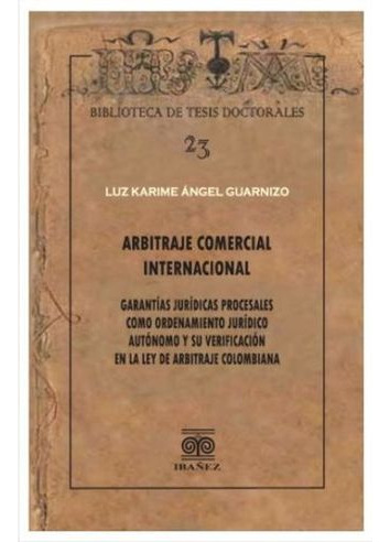 Libro Arbitraje Comercial Internacional