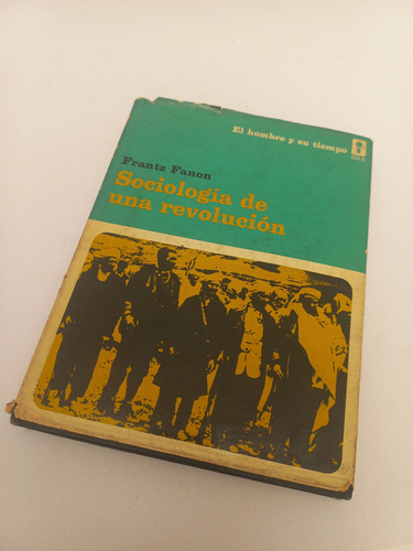 Sociología De Una Revolución - Frantz Fanon (Usado)