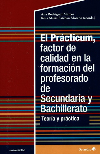 Practicum, Factor De Calidad En La Formacion Del Profesorado