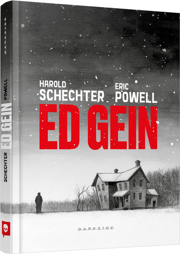 Ed Gein, de Schechter, Harold. Editora Darkside Entretenimento Ltda  Epp, capa dura em português, 2022