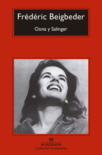 Libro Oona Y Salinger De Frederic Beigbeder