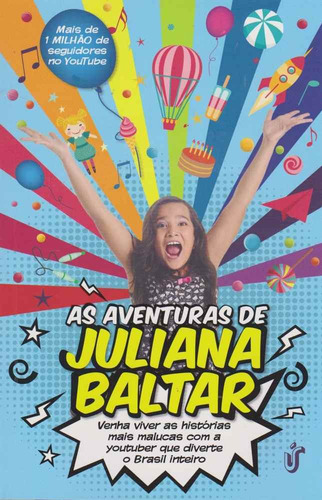 Aventuras De Juliana Baltar, As