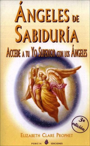 Libro Angeles De Sabiduria Accede A Tu Yo Superior Con Angel