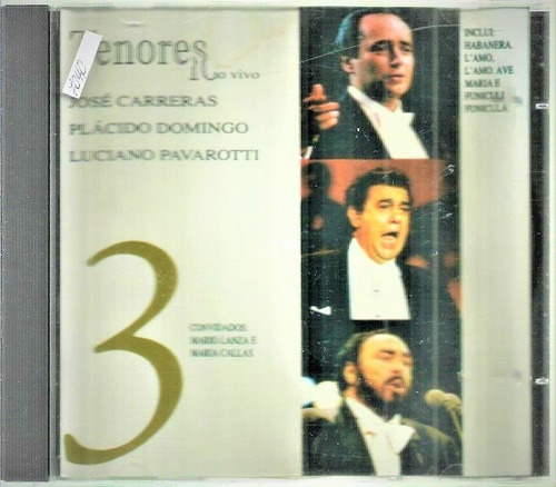 Cd / Tenores 3 = Carreras Domingo Pavarotti + Callas , Lanza