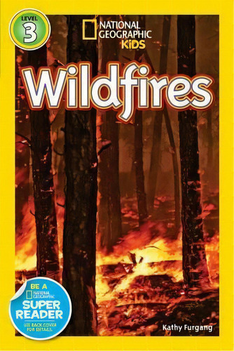 Nat Geo Readers Wildfires Lvl 3, De Kathy Furgang. Editorial National Geographic Kids, Tapa Blanda En Inglés