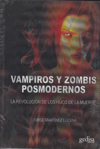 Vampiros Y Zombis Posmodernos