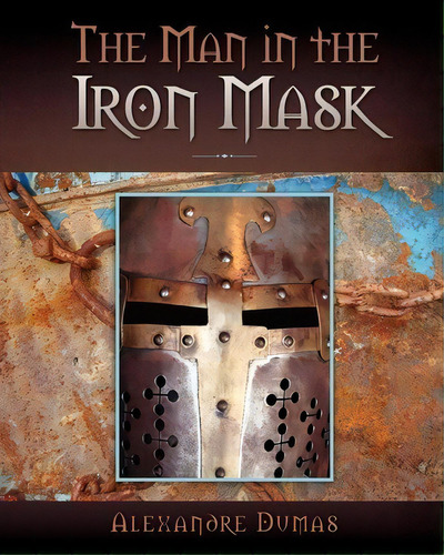 The Man In The Iron Mask, De Alexandre Dumas. Editorial Empire Books, Tapa Blanda En Inglés