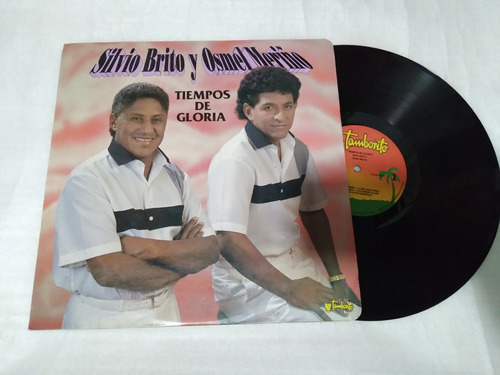 Lp Vinilo Silvio Brito Y Osmel Merino Tiempo De Gloria 1993