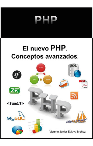 Libro El Nuevo Php. Conceptos Avanzados. - Eslava Muã±oz,...