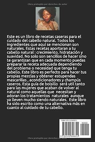Guia De Recetas Caseras Para El Cabello Natural -.., De Mangue, Carmen. Editorial Independently Published En Español