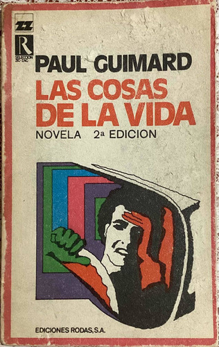 Las Cosas De La Vida Paul Guimard Edi Rodas S. A.