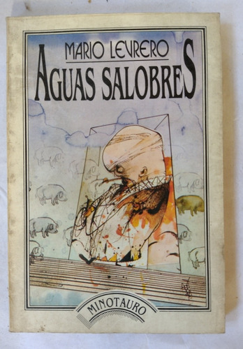 Lbro Aguas Salobres . Mario Levrero. Minotauro 