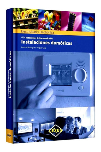 Libro Instalaciones Domóticas Electricidad Electrónica
