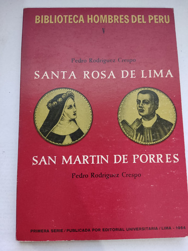 Biblioteca Hombres Del Perú Santa Rosa San Martín De Porres 