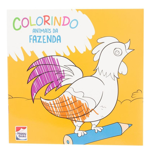 Colorindo Animais: Animais da Fazenda, de Nascimento, Ruth Marschalek. Happy Books Editora Ltda., capa mole em português, 2017