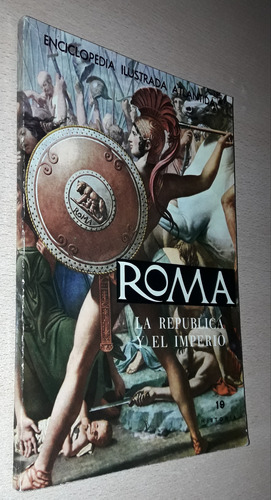 Roma La República Y El Imperio N°19 Atlántida Año 1965