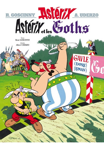 Astérix 03 - Et Les Goths - Goscinny, Uderzo