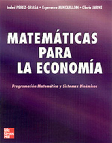 Libro Matemáticas Para Economía. Programación Matemática