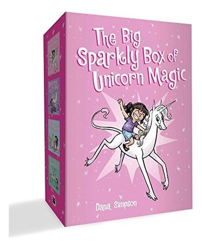 The Big Sparkly Box Of Unicorn Magic Phoebe And Her Unicorn, De Simpson, Dana. Editorial Andrews Mcmeel Publishing, Tapa Dura En Inglés, 2017