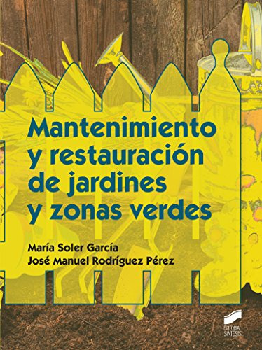 Libro Mantenimiento Y Restauración De Jardines Y Zonas Verde