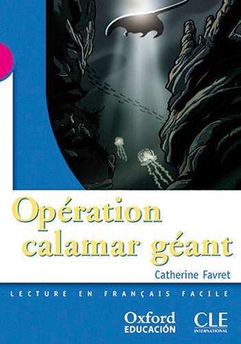 Libro Operation Calamar Geant - Favret, Catherine