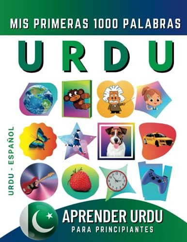 Aprender Urdu Para Principiantes, Mis Primeras 1000 Palabras