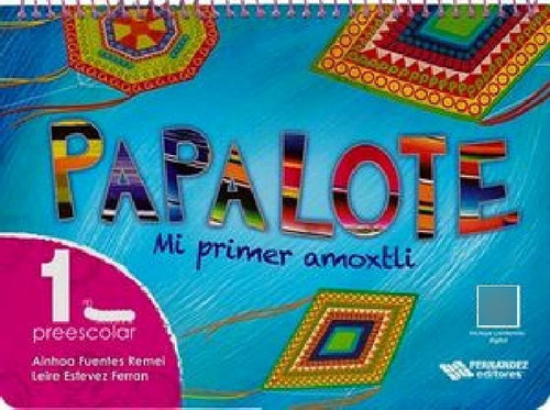 Papalote 1 Preesc. (paq.c/libro+laminas De Trazos+cd) -amox